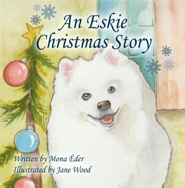 Mona Eder - Eskie Christmas Story, E-bok