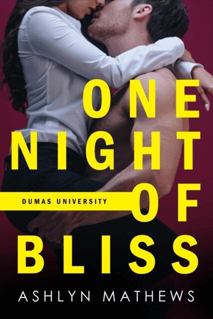 Ashlyn Mathews - One Night of Bliss, E-bok