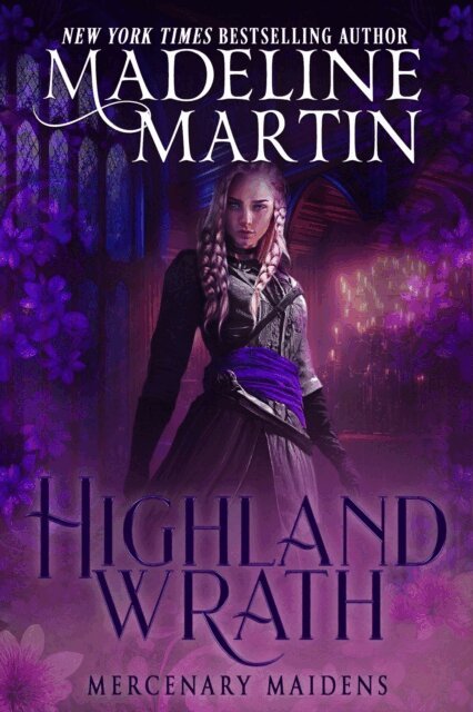 Madeline Martin - Highland Wrath, E-bok