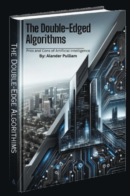 Alander Lee Pulliam Jr - Double-Edge Algorithims, E-bok. Tillgänglighet: Lägg i varukorg