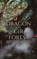 Dragon of the Gir Forest: When the King of the Jungle Clashes With the King of Beast