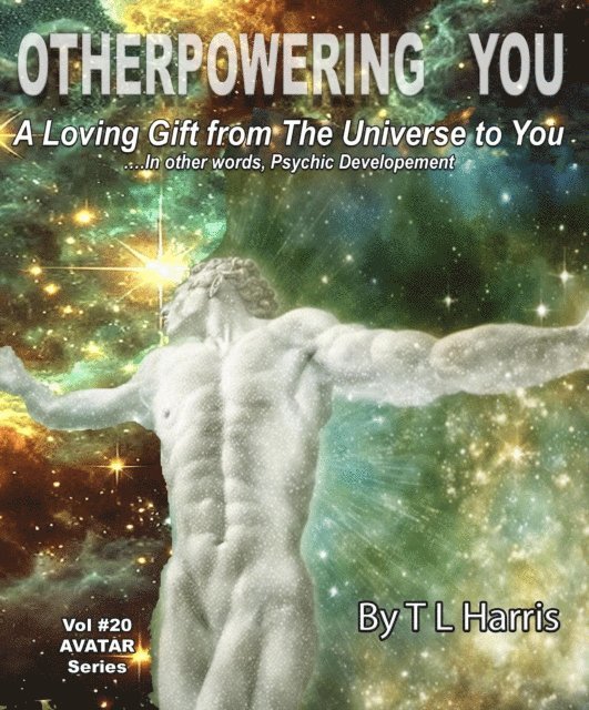 T L Harris - Otherpowering You, E-bok