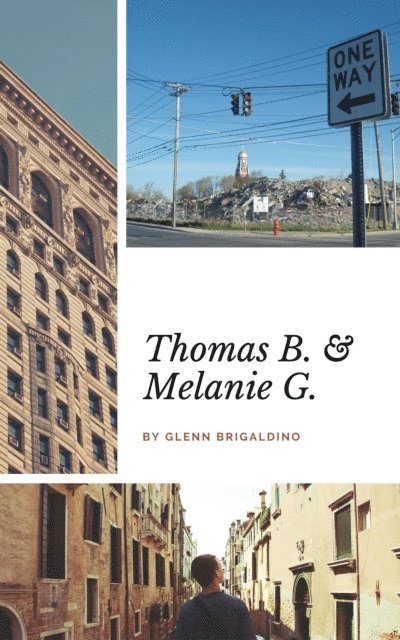 Glenn Brigaldino - Thomas B. & Melanie G., E-bok
