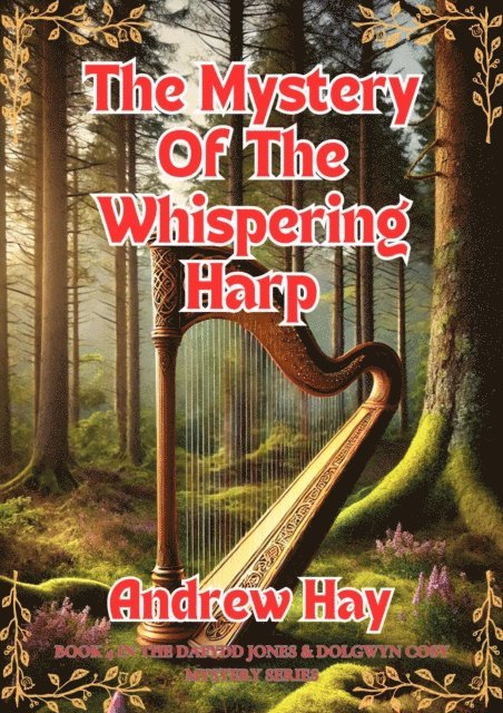 Andrew Hay - Mystery Of The Whispering Harp, E-bok