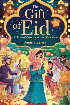 Amina Zahra - Gift of Eid, Häftad