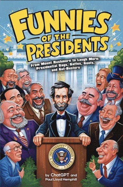 Paul Lloyd Hemphill, AI - Funnies of the Presidents, E-bok