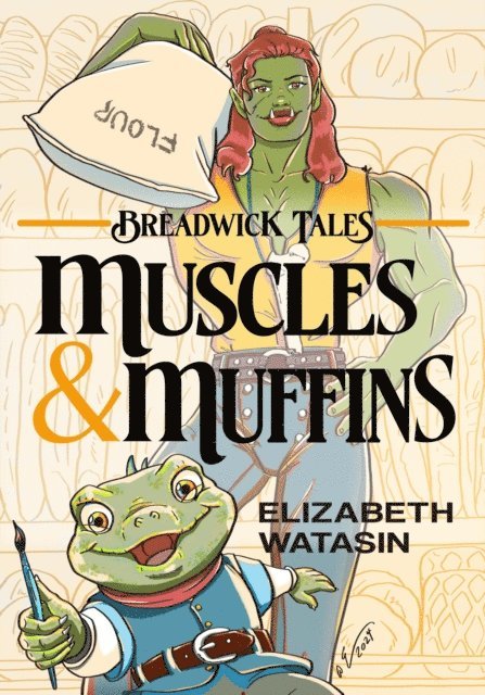 Elizabeth Watasin - Muscles and Muffins, E-bok