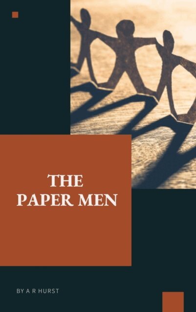 A R Hurst - Paper Men, E-bok