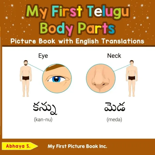 Abhaya S. - My First Telugu Body Parts Picture Book with English Translations, E-bok. Tillgänglighet: Lägg i varukorg