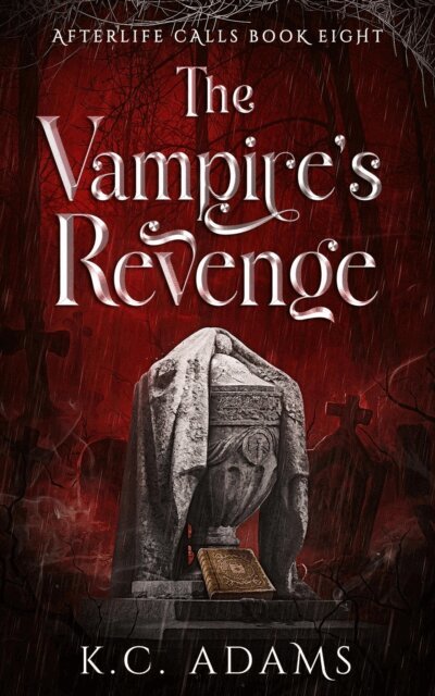 K.C. Adams - Vampire's Revenge, E-bok