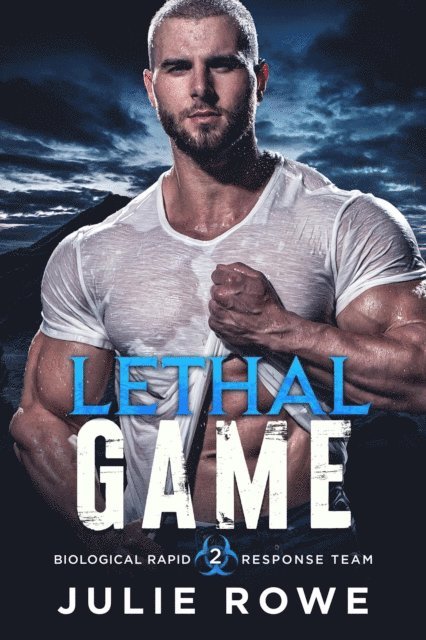 Julie Rowe - Lethal Game, E-bok