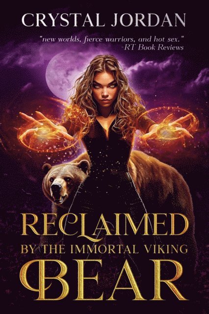 Crystal Jordan - Reclaimed by the Immortal Viking Bear, E-bok