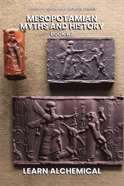 Luke Caverns - Mesopotamian Myths and History, E-bok