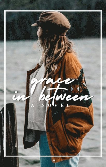 anonymous - Grace In Between, E-bok