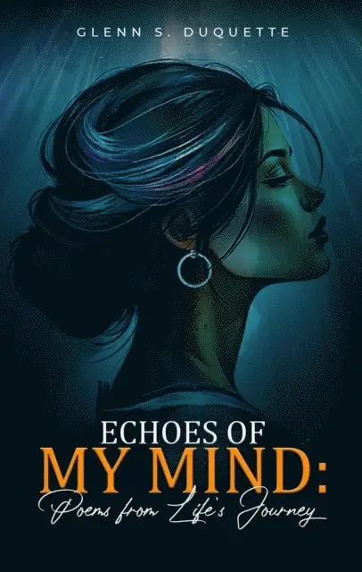 Glenn S. Duquette - Echoes Of My Mind, E-bok. Tillgänglighet: Lägg i varukorg