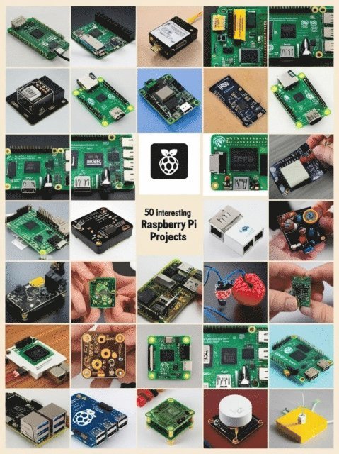 Richard Morton - 50 Interesting Raspberry Pi Project, E-bok