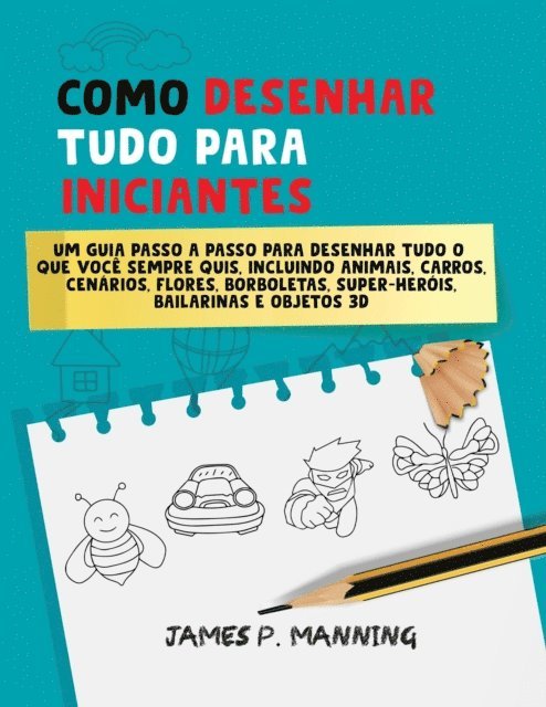 J.P. Manning, Psychbite - Como Desenhar Tudo para Iniciantes, E-bok