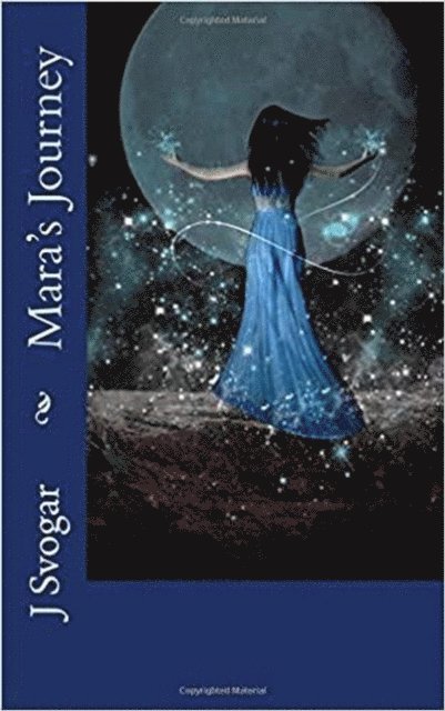 J Svogar - Mara's Journey, E-bok. Tillgänglighet: Lägg i varukorg
