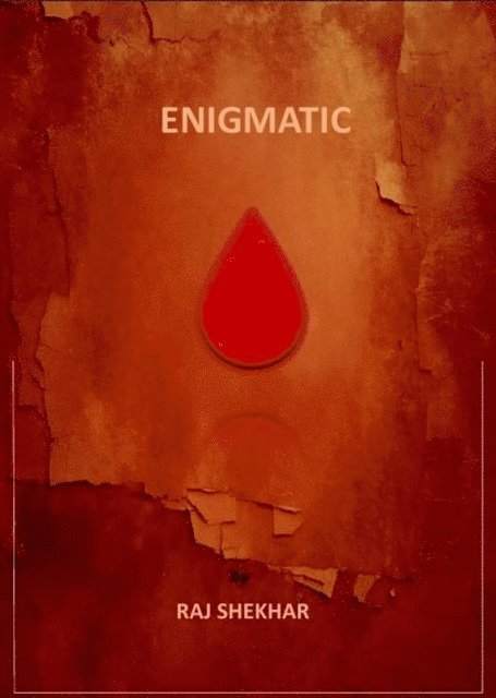 RAJ SHEKHAR - Enigmatic, E-bok