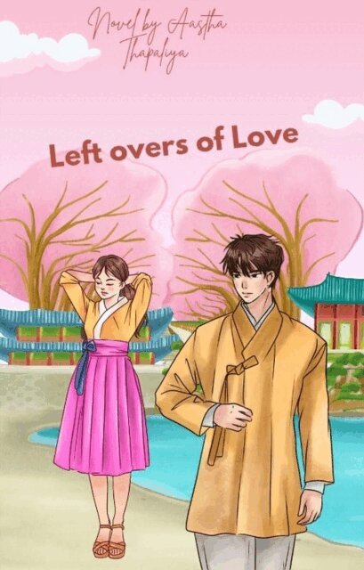 Aastha Thapaliya - Leftovers of Love, E-bok