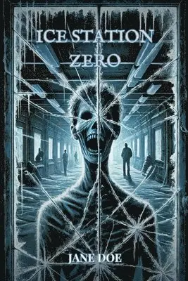 Jane Doe - Ice Station Zero, Häftad. Tillgänglighet: Lägg i varukorg