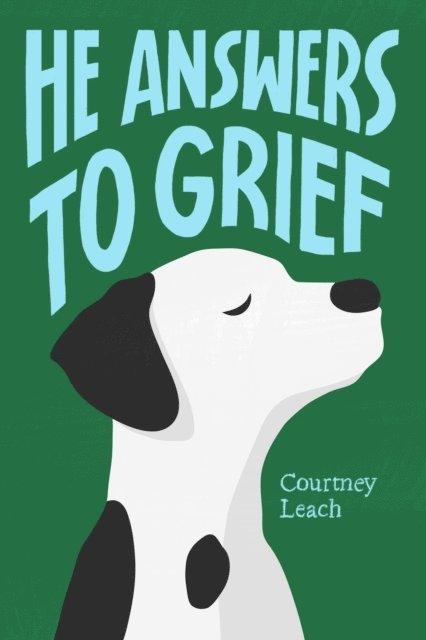 Courtney Leach - He Answers to Grief, E-bok