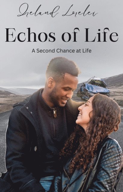 Ireland Lorelei - Echos of Life, E-bok