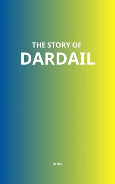 MAA - Story of Dardail, E-bok
