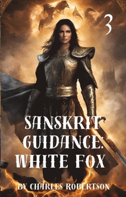 Charles Robertson - Sanskrit Guidance: White Fox 3, E-bok. Tillgänglighet: Lägg i varukorg