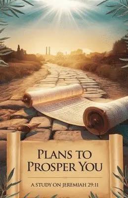 Rachel T Wells - Plans to Prosper You, Häftad. Tillgänglighet: Lägg i varukorg