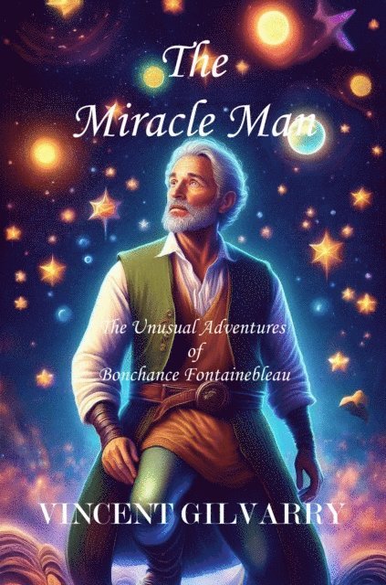 VINCENT GILVARRY - Miracle Man, E-bok. Tillgänglighet: Lägg i varukorg