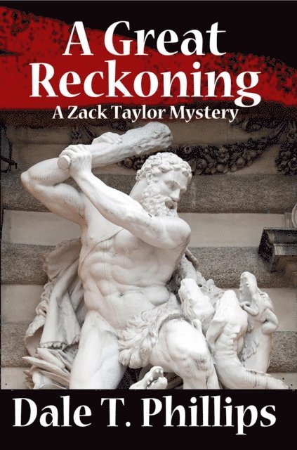 Dale T. Phillips - Great Reckoning, E-bok