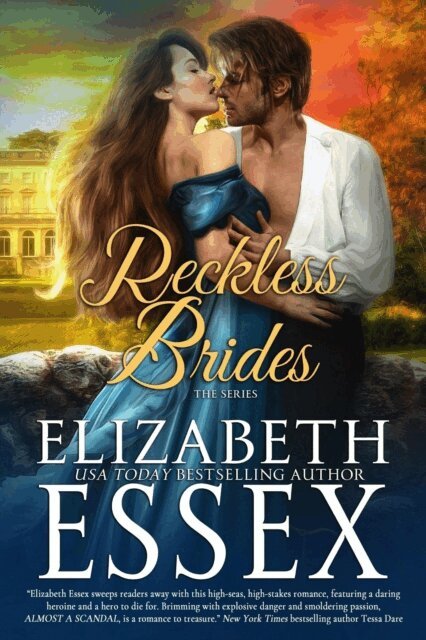Elizabeth Essex - Reckless Brides, E-bok