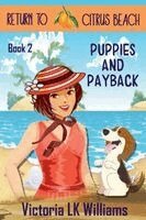 Victoria Lk Williams - Puppies and Payback, Häftad