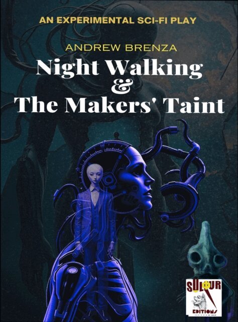 Andrew Brenza - Night Walking & The Makers' Taint, E-bok