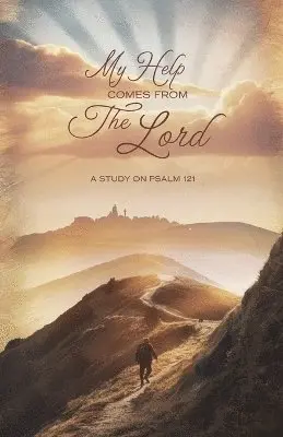 Rachel T Wells - My Help Comes from the Lord, Häftad. Tillgänglighet: Lägg i varukorg