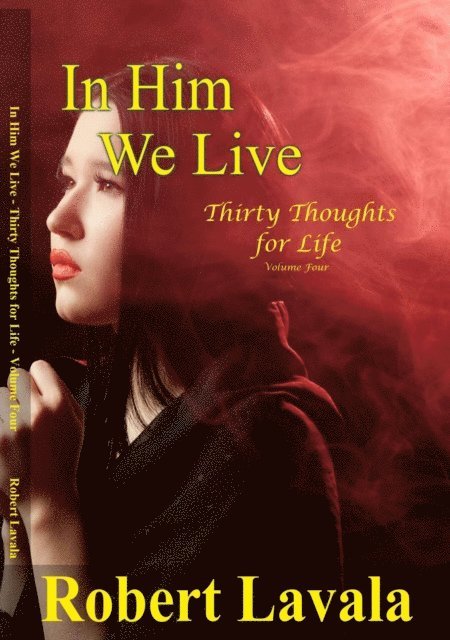 Robert Lavala - In Him We Live, E-bok. Tillgänglighet: Lägg i varukorg
