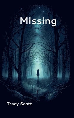 Tracy Scott - Missing, Häftad. Tillgänglighet: Lägg i varukorg