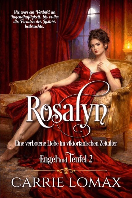 Carrie Lomax - Rosalyn: Eine verbotene Liebe im viktorianischen Zeitalter, E-bok