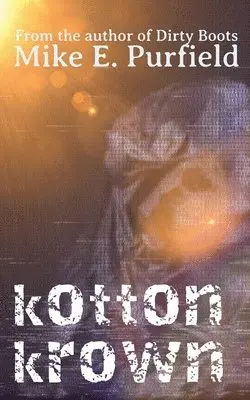 Mike Purfield - Kotton Krown, Häftad. Tillgänglighet: Lägg i varukorg