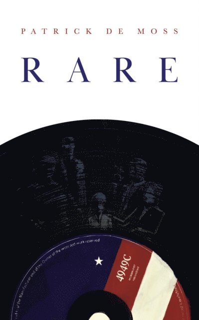 Patrick de Moss - Rare, E-bok