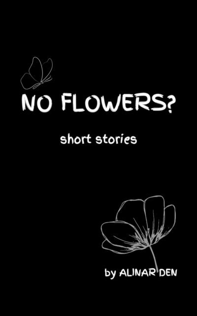 Alinar Den - No Flowers?, E-bok. Tillgänglighet: Lägg i varukorg