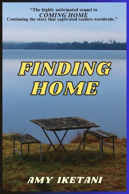 Amy Iketani - Finding Home, E-bok