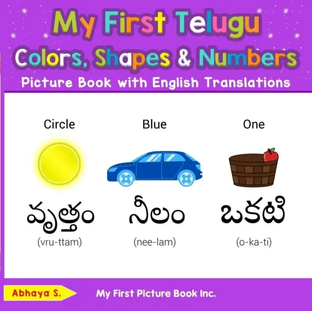 Abhaya S. - My First Telugu Colors, Shapes & Numbers Picture Book with English Translations, E-bok. Tillgänglighet: Lägg i varukorg