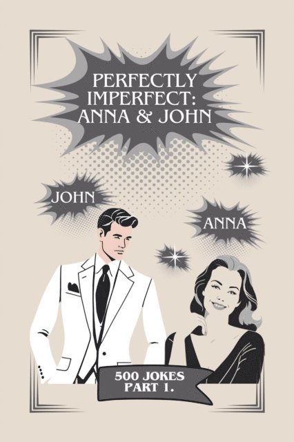 A.P. - Perfectly Imperfect: Anna & John, E-bok