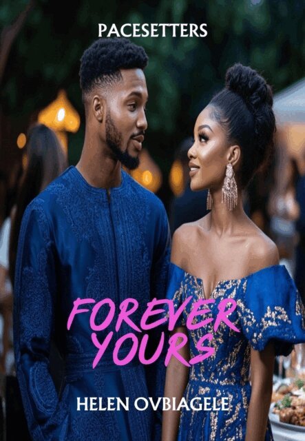 Helen Ovbiagele - Forever Yours, E-bok