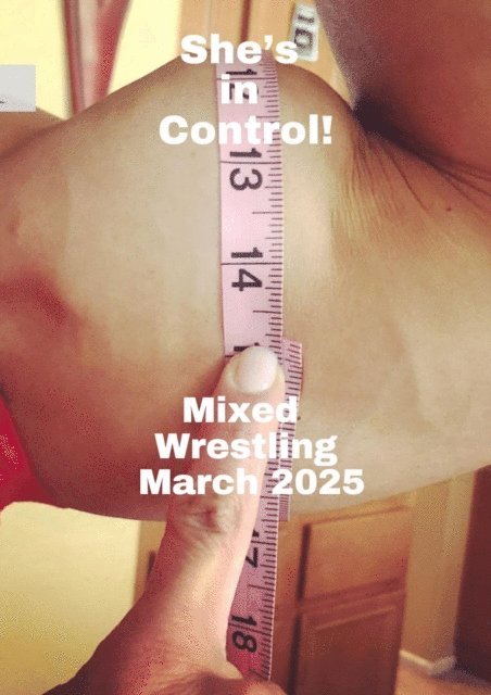 Wanda Lea, Ken Phillips - She's in Control! Mixed Wrestling March 2025, E-bok