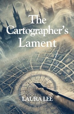 Laura Lee - Cartographer's Lament, Häftad