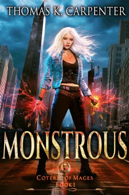 Thomas K. Carpenter, Thomas Carpenter - Monstrous, E-bok