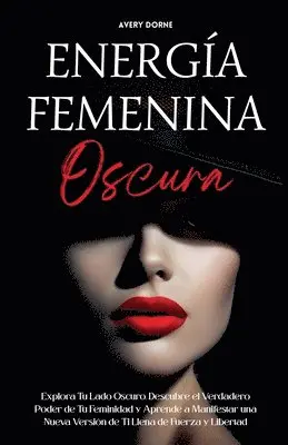 Avery Dorne - Energía Femenina Oscura, Häftad. Tillgänglighet: Lägg i varukorg